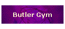 Butler Gym