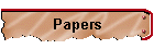 Papers